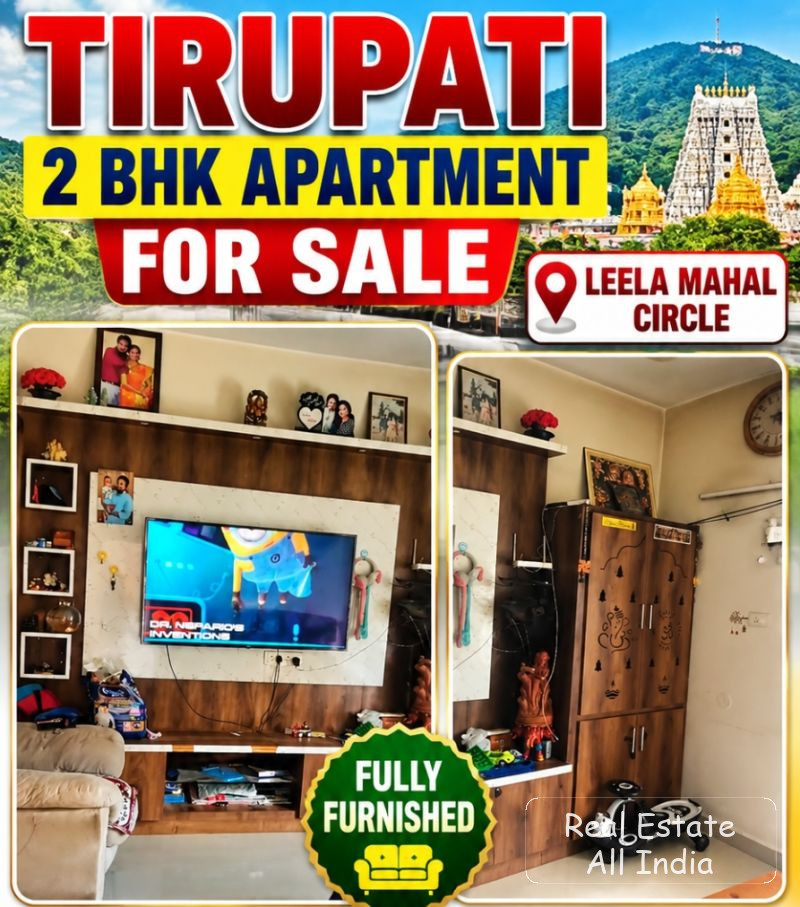 🏢 తూర్పు ముఖంగా – EAST FACING 2 BHK APARTMENT FOR SALE 📍 లీలా మహల్ సర్కిల్, తిరుపతి ✨ 1050 Sq.Ft | 1st Floor | 1 Year Old 🛋️ Fully Furnished | Car - PS0566